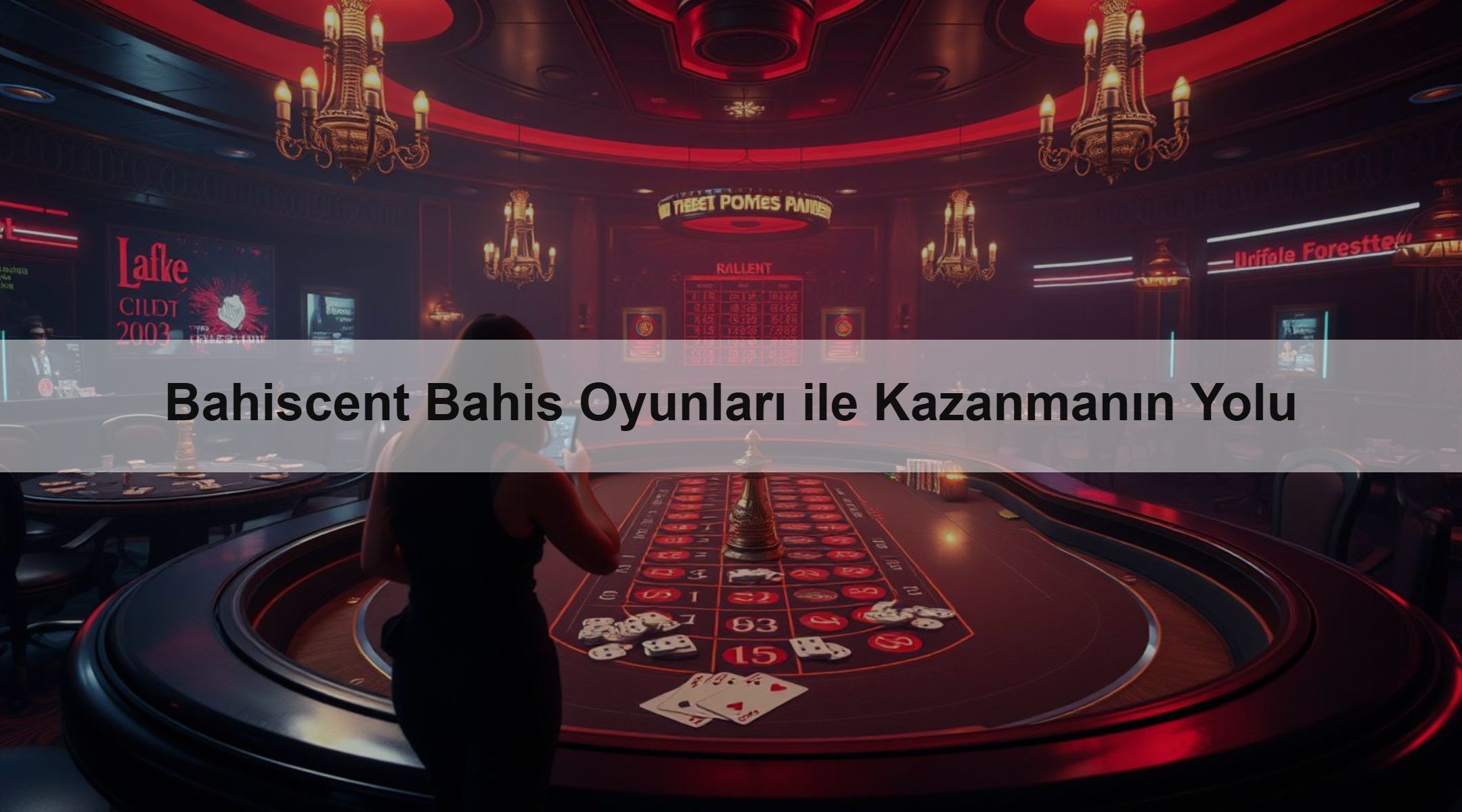 Bahiscent Bahis Oyunları ile Kazanmanın Yolu