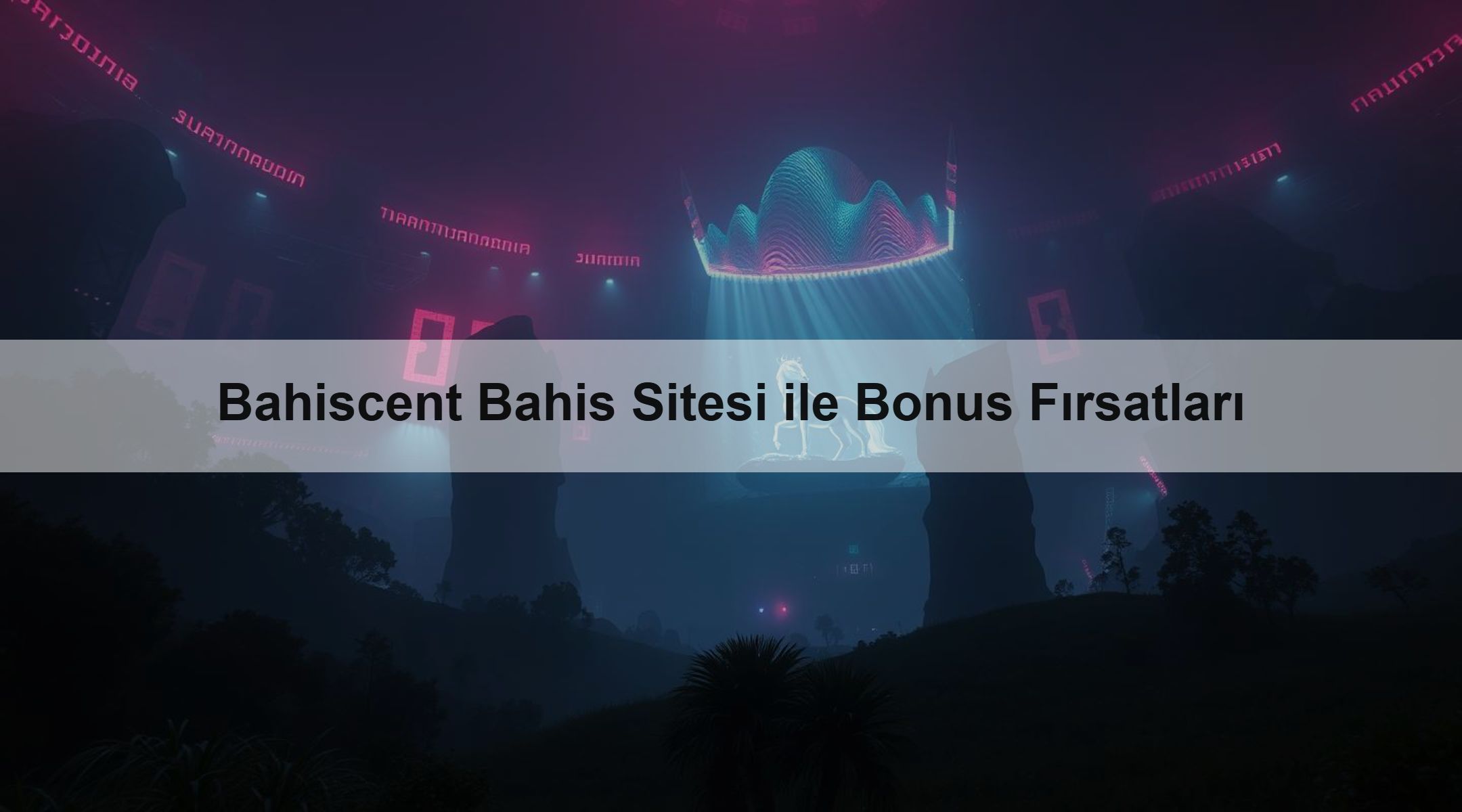 Bahiscent Bahis Sitesi ile Bonus Fırsatları 1 Bahiscent Bahis Sitesi ile Bonus Fırsatları