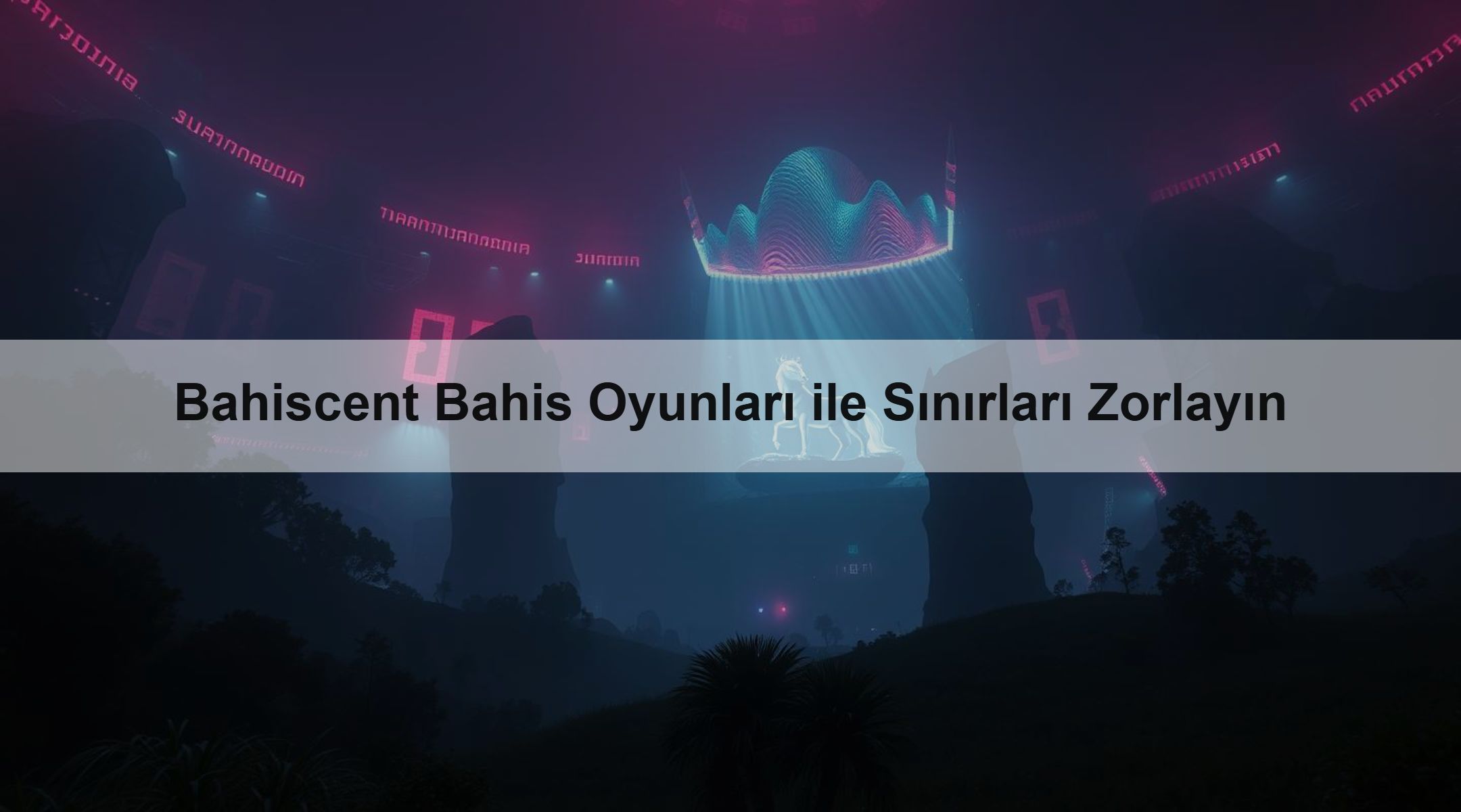 Bahiscent Bahis Oyunları ile Sınırları Zorlayın 1 Bahiscent Bahis Oyunları ile Sınırları Zorlayın